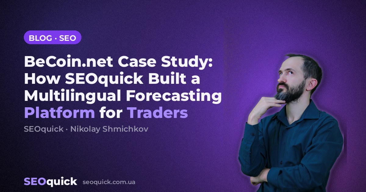 BeCoin.net Case Study: How SEOquick Built a Multilingual Forecasting Platform for Traders