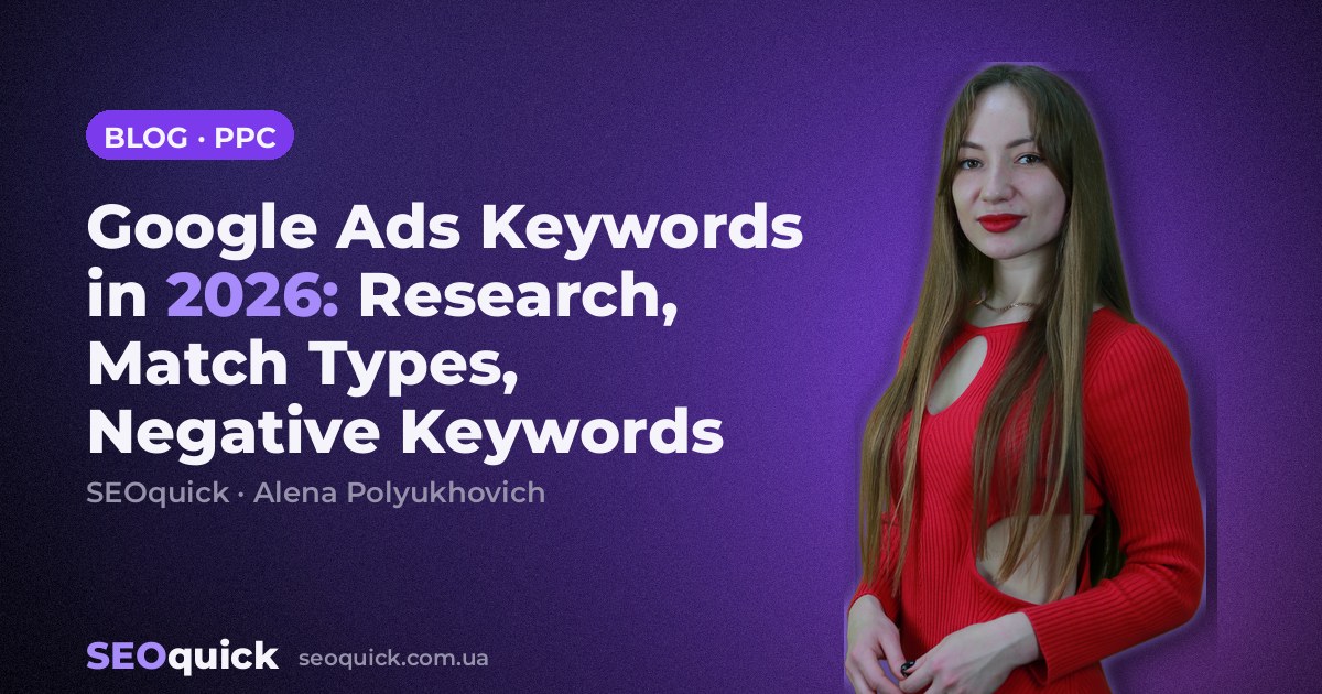 Google Ads Keywords in 2026: Research, Match Types, Negative Keywords