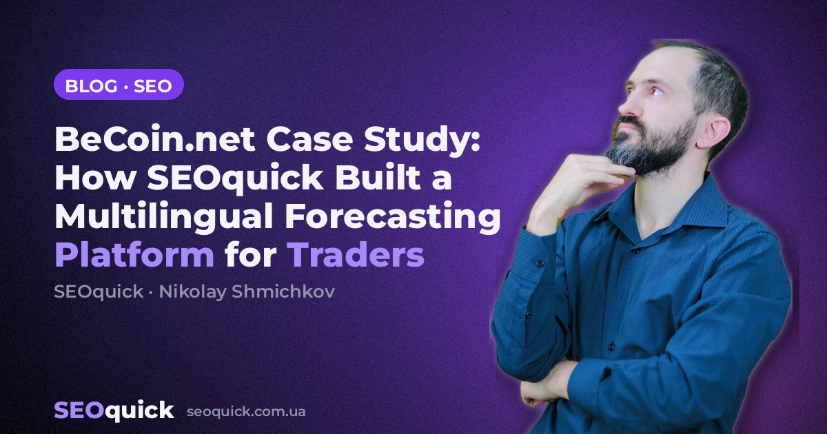 BeCoin.net Case Study: How SEOquick Built a Multilingual Forecasting Platform for Traders